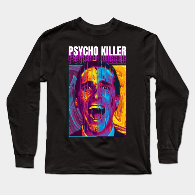 Psycho Killer - American Psycho - Long Sleeve T-Shirt | TeePublic